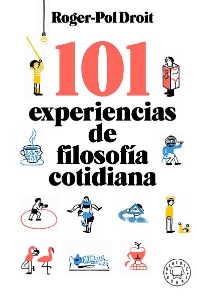 101 EXPERIENCIAS DE FILOSOFÍA COTIDIANA | 9788417552756 | DROIT, ROGER-POL | Llibres Parcir | Llibreria Parcir | Llibreria online de Manresa | Comprar llibres en català i castellà online