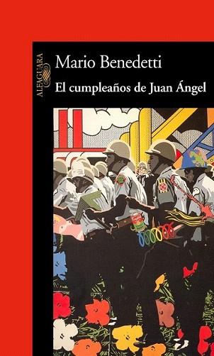 EL CUMPLEANOS DE JUAN ANGEL | 9788420421759 | BENEDETTI MARIO | Llibres Parcir | Llibreria Parcir | Llibreria online de Manresa | Comprar llibres en català i castellà online