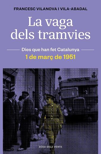 LA VAGA DELS TRAMVIES | 9788418033674 | VILANOVA, FRANCESC | Llibres Parcir | Librería Parcir | Librería online de Manresa | Comprar libros en catalán y castellano online