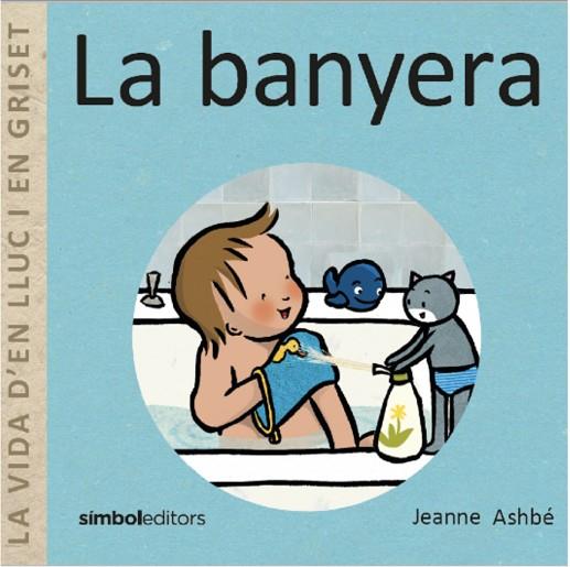 LA BANYERA | 9788418696190 | ASHBÉ, JEANNE | Llibres Parcir | Llibreria Parcir | Llibreria online de Manresa | Comprar llibres en català i castellà online
