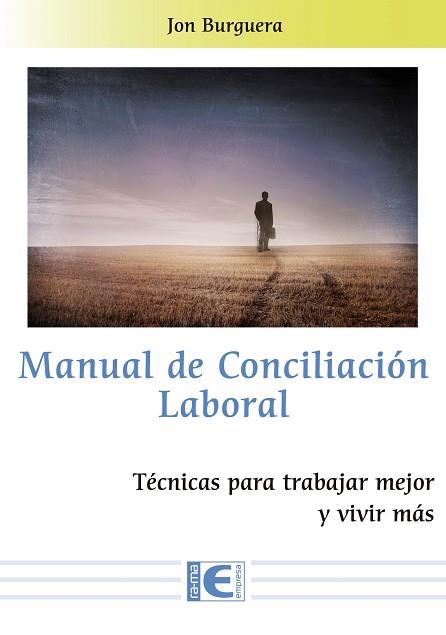 MANUAL DE COINCILIACIÓN LABORAL | 9788499648729 | BURGUERA ROZADO, JUAN JOSÉ | Llibres Parcir | Llibreria Parcir | Llibreria online de Manresa | Comprar llibres en català i castellà online