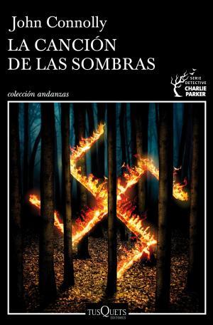 LA CANCIÓN DE LAS SOMBRAS | 9788490663608 | CONNOLLY, JOHN | Llibres Parcir | Llibreria Parcir | Llibreria online de Manresa | Comprar llibres en català i castellà online