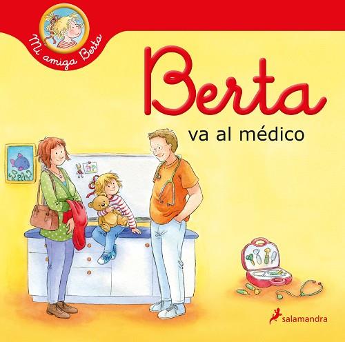 BERTA VA AL MÉDICO | 9788418637292 | SCHNEIDER, LIANE | Llibres Parcir | Llibreria Parcir | Llibreria online de Manresa | Comprar llibres en català i castellà online