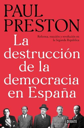 LA DESTRUCCIÓN DE LA DEMOCRACIA EN ESPAÑA | 9788499928647 | PRESTON, PAUL | Llibres Parcir | Llibreria Parcir | Llibreria online de Manresa | Comprar llibres en català i castellà online