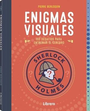 SHERLOCK HOLMES ENIGMAS VISUALES | 9789463598491 | BERLOQUIN, PIERRE | Llibres Parcir | Llibreria Parcir | Llibreria online de Manresa | Comprar llibres en català i castellà online