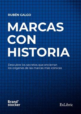 MARCAS CON HISTORIA | 9788419827821 | RUBÉN GALGO | Llibres Parcir | Llibreria Parcir | Llibreria online de Manresa | Comprar llibres en català i castellà online