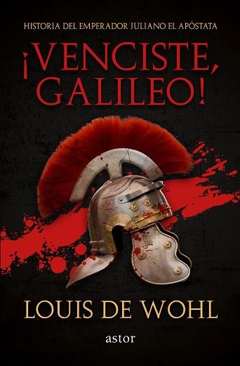 «¡VENCISTE, GALILEO!» | 9788490616185 | WOHL, LOUIS DE | Llibres Parcir | Llibreria Parcir | Llibreria online de Manresa | Comprar llibres en català i castellà online