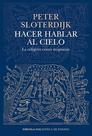 HACER HABLAR AL CIELO | 9788419207449 | SLOTERDIJK, PETER | Llibres Parcir | Llibreria Parcir | Llibreria online de Manresa | Comprar llibres en català i castellà online