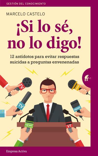 ¡SI LO SÉ, NO LO DIGO! | 9788492921911 | CASTELO RIVAS, MARCELO | Llibres Parcir | Llibreria Parcir | Llibreria online de Manresa | Comprar llibres en català i castellà online