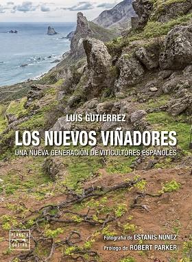 LOS NUEVOS VIÑADORES | 9788408274506 | GUTIÉRREZ, LUIS | Llibres Parcir | Llibreria Parcir | Llibreria online de Manresa | Comprar llibres en català i castellà online