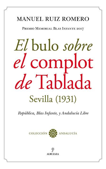 EL BULO SOBRE EL COMPLOT DE TABLADA (SEVILLA, 1931) | 9788417558673 | RUIZ ROMERO, MANUEL | Llibres Parcir | Llibreria Parcir | Llibreria online de Manresa | Comprar llibres en català i castellà online