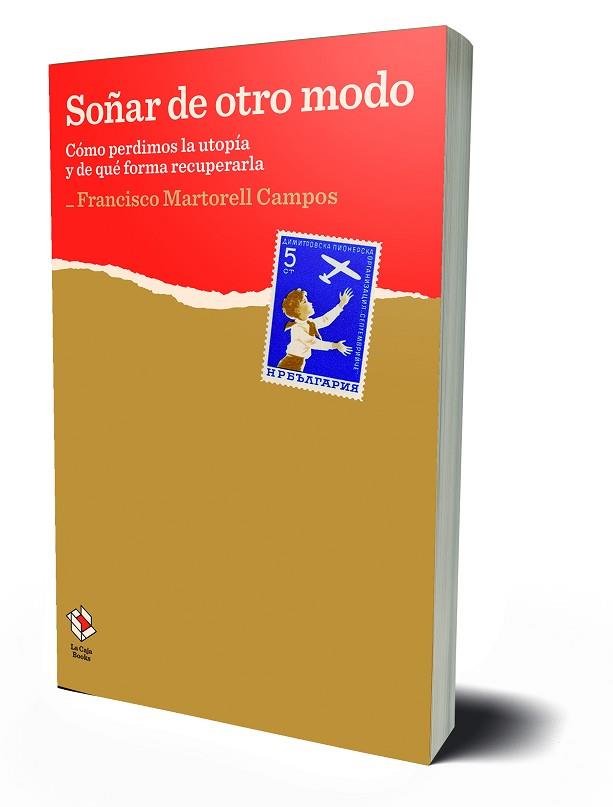 SOÑAR DE OTRO MODO | 9788417496227 | MARTORELL CAMPOS, FRANCISCO | Llibres Parcir | Llibreria Parcir | Llibreria online de Manresa | Comprar llibres en català i castellà online