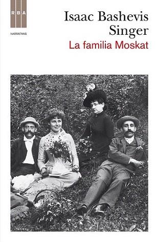 La familia Moskat | 9788490062388 | BASHEVIS SINGER, ISAAC | Llibres Parcir | Llibreria Parcir | Llibreria online de Manresa | Comprar llibres en català i castellà online