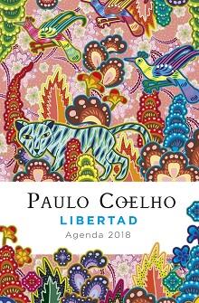 LIBERTAD (AGENDA COELHO 2018) | 9788408171829 | COELHO, PAULO | Llibres Parcir | Llibreria Parcir | Llibreria online de Manresa | Comprar llibres en català i castellà online