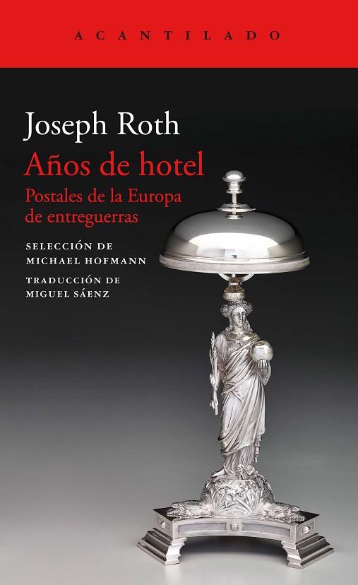 AÑOS DE HOTEL | 9788417346713 | JOSEPH ROTH | Llibres Parcir | Llibreria Parcir | Llibreria online de Manresa | Comprar llibres en català i castellà online