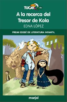 A la recerca del Tresor de Kola | 9788468301624 | López Hernández, Edna Virginia | Llibres Parcir | Llibreria Parcir | Llibreria online de Manresa | Comprar llibres en català i castellà online