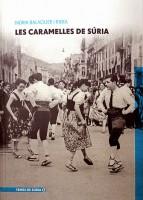 LES CARAMELLES DE SÚRIA | 9788460862390 | BALAGUER RIERA, NÚRIA | Llibres Parcir | Llibreria Parcir | Llibreria online de Manresa | Comprar llibres en català i castellà online