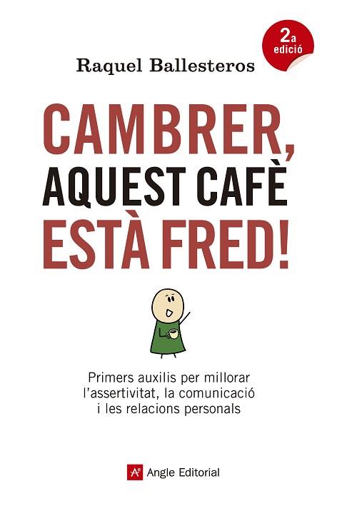 CAMBRER, AQUEST CAFÈ ESTÀ FRED! | 9788417214326 | BALLESTEROS CABÓS, RAQUEL | Llibres Parcir | Llibreria Parcir | Llibreria online de Manresa | Comprar llibres en català i castellà online