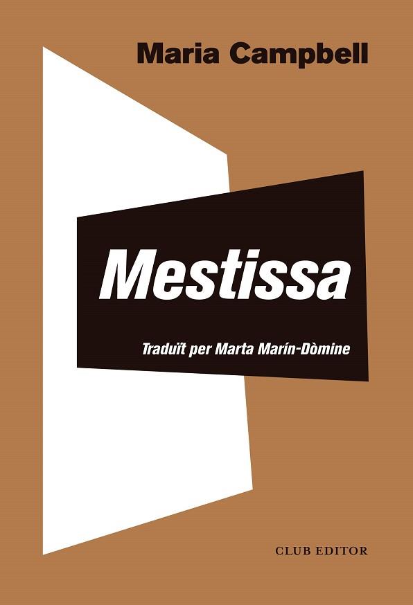 MESTISSA | 9788473292818 | CAMPBELL, MARIA | Llibres Parcir | Librería Parcir | Librería online de Manresa | Comprar libros en catalán y castellano online