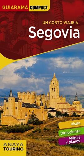 SEGOVIA | 9788491581567 | SANZ MARTÍN, IGNACIO/AGUIAR, JAVIER/RAMOS, MARÍA | Llibres Parcir | Llibreria Parcir | Llibreria online de Manresa | Comprar llibres en català i castellà online
