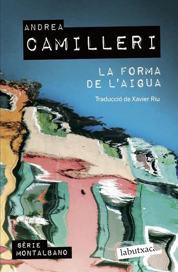 LA FORMA DE L'AIGUA | 9788419107138 | CAMILLERI, ANDREA | Llibres Parcir | Llibreria Parcir | Llibreria online de Manresa | Comprar llibres en català i castellà online