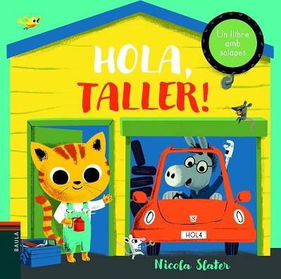 HOLA, TALLER! | 9788447939671 | SLATER, NICOLA | Llibres Parcir | Llibreria Parcir | Llibreria online de Manresa | Comprar llibres en català i castellà online