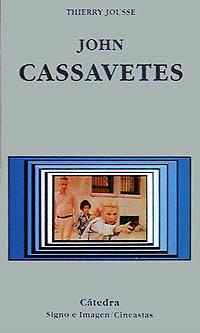 JOHN CASSAVETES | 9788437611167 | Llibres Parcir | Llibreria Parcir | Llibreria online de Manresa | Comprar llibres en català i castellà online