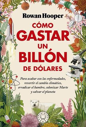 CÓMO GASTAR UN BILLÓN DE DÓLARES | 9788418733826 | HOOPER, ROWAN | Llibres Parcir | Llibreria Parcir | Llibreria online de Manresa | Comprar llibres en català i castellà online