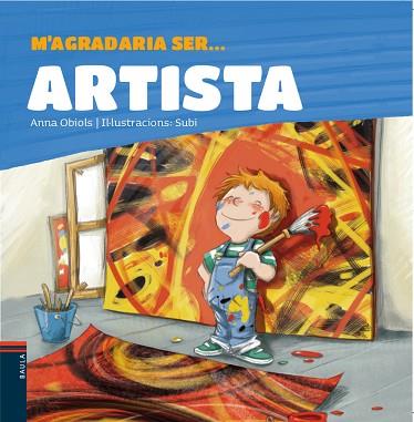 M'AGRADARIA SER ... ARTISTA | 9788447935338 | OBIOLS LLOPART, ANNA | Llibres Parcir | Llibreria Parcir | Llibreria online de Manresa | Comprar llibres en català i castellà online