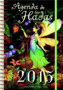 AGENDA 2015 DE LAS HADAS | 9788415968689 | AA.VV. | Llibres Parcir | Llibreria Parcir | Llibreria online de Manresa | Comprar llibres en català i castellà online