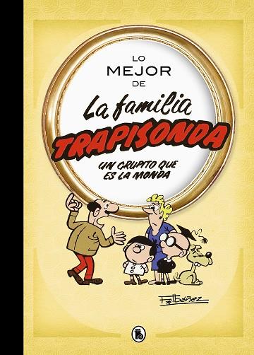 LO MEJOR DE LA FAMILIA TRAPISONDA (LO MEJOR DE...) | 9788402426611 | IBÁÑEZ, FRANCISCO | Llibres Parcir | Llibreria Parcir | Llibreria online de Manresa | Comprar llibres en català i castellà online