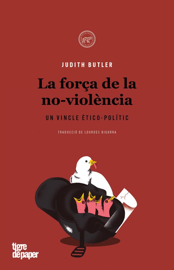 LA FORÇA DE LA NO-VIOLÈNCIA | 9788416855919 | BUTLER JUDITH | Llibres Parcir | Llibreria Parcir | Llibreria online de Manresa | Comprar llibres en català i castellà online