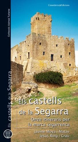 ELS CASTELLS DE LA SEGARRA | 9788497918725 | MOYA J ROIG J | Llibres Parcir | Llibreria Parcir | Llibreria online de Manresa | Comprar llibres en català i castellà online