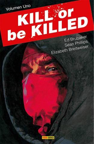 KILL OR BE KILLED 01 | 9788491675501 | BRUBAKER, ED/ PHILLIPS, SEAN | Llibres Parcir | Llibreria Parcir | Llibreria online de Manresa | Comprar llibres en català i castellà online