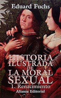 HISTORIA ILUSTRADA MORAL SEXUAL 1 | 9788420694627 | EDUARD FUCHS | Llibres Parcir | Llibreria Parcir | Llibreria online de Manresa | Comprar llibres en català i castellà online