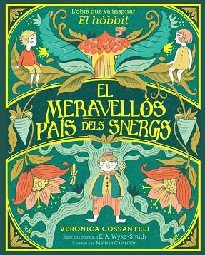 EL MERAVELLÓS PAÍS DELS SNERGS | 9788424669546 | WYKE SMITH, E. A./COSSANTELI, VERONICA | Llibres Parcir | Llibreria Parcir | Llibreria online de Manresa | Comprar llibres en català i castellà online