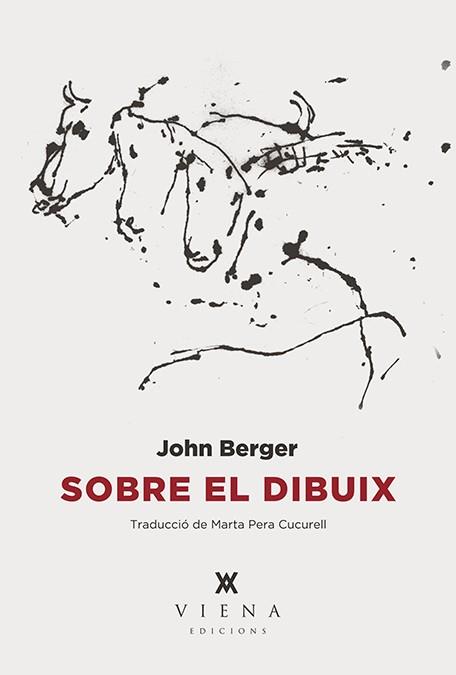 SOBRE EL DIBUIX | 9788483309117 | BERGER, JOHN | Llibres Parcir | Llibreria Parcir | Llibreria online de Manresa | Comprar llibres en català i castellà online