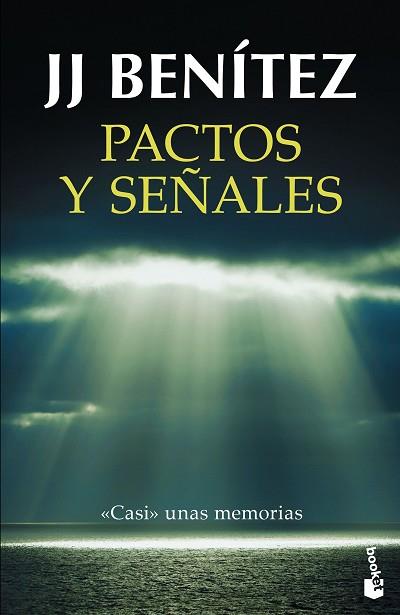 PACTOS Y SEÑALES | 9788408150466 | J. J. BENÍTEZ | Llibres Parcir | Llibreria Parcir | Llibreria online de Manresa | Comprar llibres en català i castellà online