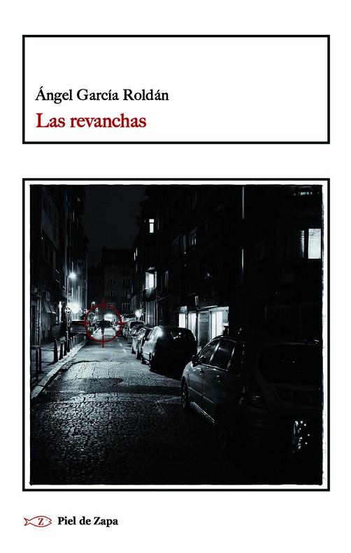 LAS REVANCHAS | 9788419200044 | GARCÍA ROLDÁN, ÁNGEL | Llibres Parcir | Llibreria Parcir | Llibreria online de Manresa | Comprar llibres en català i castellà online