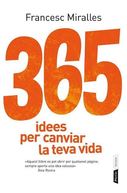 365 idees per canviar la teva vida | 9788498092073 | Francesc Miralles | Llibres Parcir | Llibreria Parcir | Llibreria online de Manresa | Comprar llibres en català i castellà online