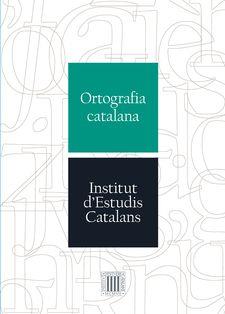 ORTOGRAFIA CATALANA | 9788499653563 | INSTITUT D'ESTUDIS CATALANS | Llibres Parcir | Llibreria Parcir | Llibreria online de Manresa | Comprar llibres en català i castellà online