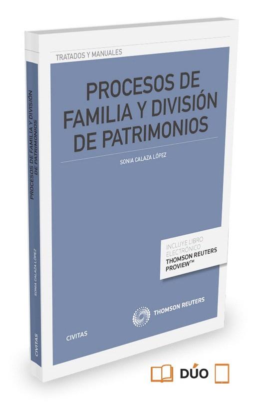 PROCESOS DE FAMILIA Y DIVISIÓN DE PATRIMONIOS (PAPEL + E-BOOK) | 9788447047604 | CALAZA LÓPEZ, SONIA | Llibres Parcir | Llibreria Parcir | Llibreria online de Manresa | Comprar llibres en català i castellà online