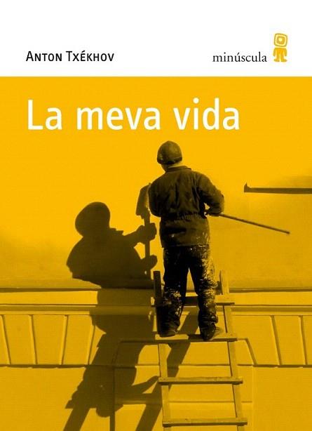 LA MEVA VIDA col microclimes | 9788495587848 | ANTON TXEKHOV | Llibres Parcir | Librería Parcir | Librería online de Manresa | Comprar libros en catalán y castellano online