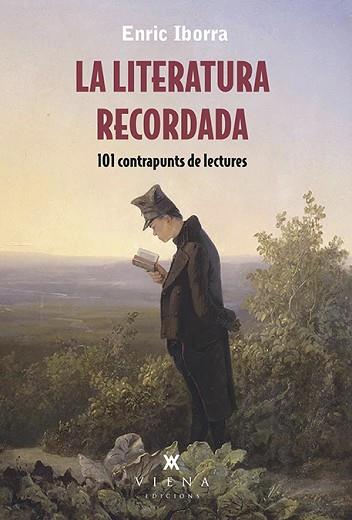 LA LITERATURA RECORDADA | 9788483309896 | IBORRA POSADAS, ENRIC | Llibres Parcir | Llibreria Parcir | Llibreria online de Manresa | Comprar llibres en català i castellà online