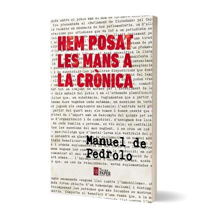HEM POSAT LES MANS A LA CRONICA | 9788416855155 | PEDROLO, MANUEL DE | Llibres Parcir | Librería Parcir | Librería online de Manresa | Comprar libros en catalán y castellano online