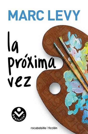 LA PROXIMA VEZ roca bolsillo | 9788492833207 | LEVY MARC | Llibres Parcir | Llibreria Parcir | Llibreria online de Manresa | Comprar llibres en català i castellà online
