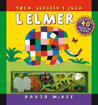 L ELMER TOCA LLEGEIX I JUGA | 9788448831424 | DAVID MCKEE | Llibres Parcir | Llibreria Parcir | Llibreria online de Manresa | Comprar llibres en català i castellà online