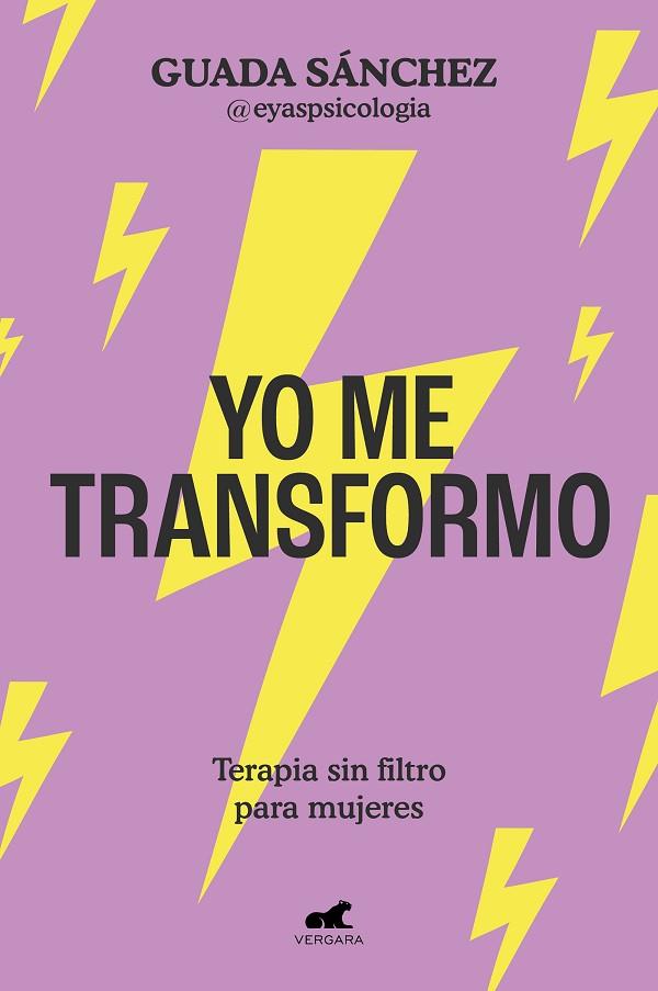 YO ME TRANSFORMO | 9788419248886 | SÁNCHEZ (@EYASPSICOLOGÍA), GUADA | Llibres Parcir | Llibreria Parcir | Llibreria online de Manresa | Comprar llibres en català i castellà online