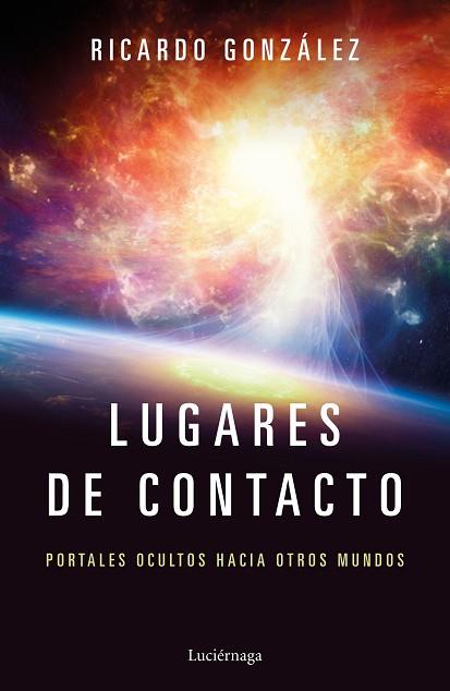 LUGARES DE CONTACTO | 9788417371111 | GONZÁLEZ CORPANCHO, RICARDO | Llibres Parcir | Llibreria Parcir | Llibreria online de Manresa | Comprar llibres en català i castellà online