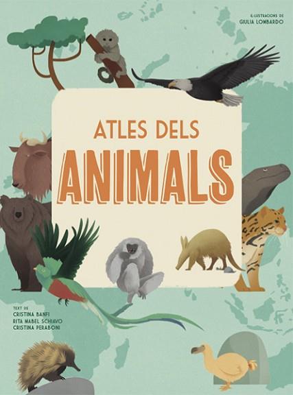 ATLES DELS ANIMALS (VVKIDS) | 9788468258867 | BANFI, CRISTINA/SCHIAVO, RITA/PERABONI, CRISTINA | Llibres Parcir | Llibreria Parcir | Llibreria online de Manresa | Comprar llibres en català i castellà online